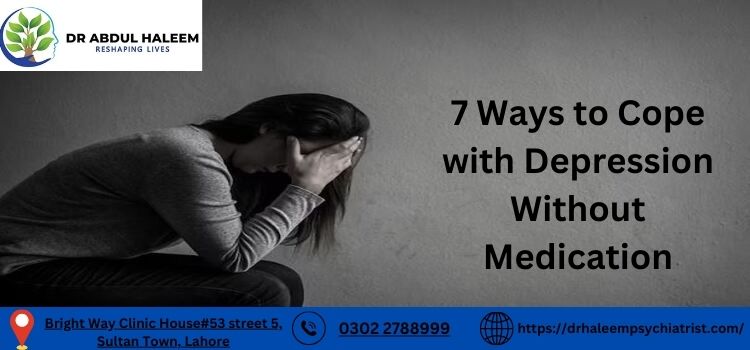 7 Ways to Cope with Depression Without Medication