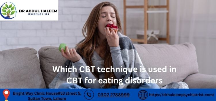 Which CBT technique is used in CBT for eating disorders