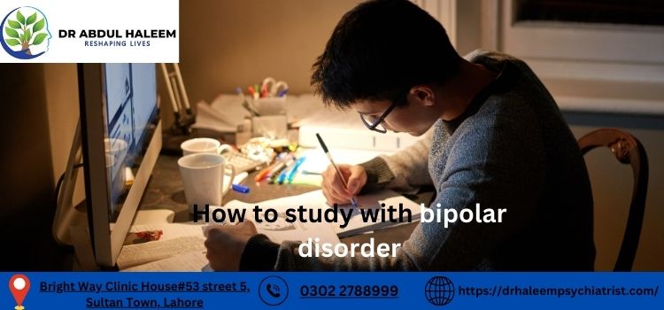 How to study with bipolar disorder