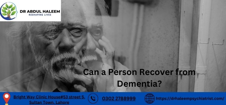 Can a Person Recover from Dementia